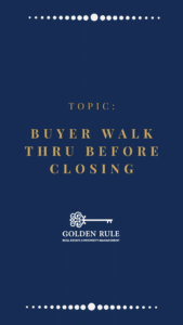 Buyer Walk Thru Before Closing