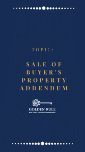 Sale of Buyer's Property Addendum