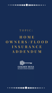 Home Owners/Flood Insurance Addendum