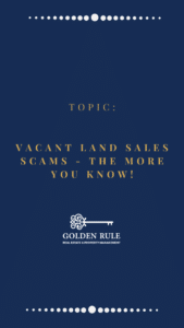 Vacant Land Sales Scams - The more you know!